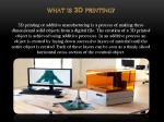 3D Printing presentation (2) 2