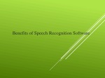 Benefits of Speech Recognition Software presentation (2) 1