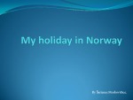 My holiday in Norway 1