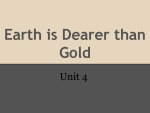 Earth is Dearer than Gold 1