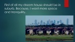 My dream house presentation 3