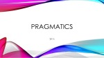 Pragmatics 1