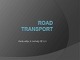 Road transport