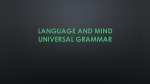 Universal grammar 1