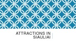 Attractions in Šiauliai 1