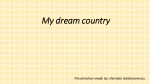 My dream country (city) 1