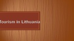 Tourism in Lithuania 1