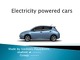 Electricity powered cars