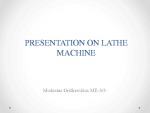 Presentation on lathe machine 1