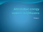 Alternative Energy Sources in Lithuania 1