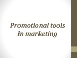 Promotional tools in marketing 1