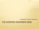 The European Investment Bank