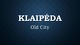 Klaipėda city presentation