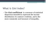 Gini coefficent, or Gini Index 3