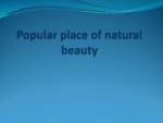 Popular place of natural beauty 1