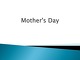 Mother's Day