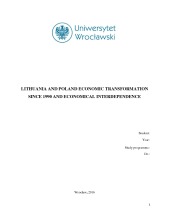 Lithuania and Poland economic transformation since 1990 and economical interdependence 1