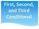 First, second and third conditional