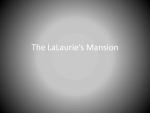 The LaLaurie’s Mansion 1