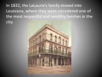 The LaLaurie’s Mansion 2