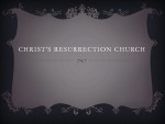 Christ's Resurrection Church 1