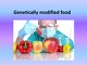 Genetically modified food presentation