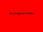 Buckingham Palace presentation 1