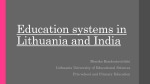 Education systems in Lithuania and India 1