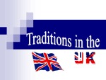 Traditions in the UK 1