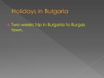 Holidays in Bulgaria 2