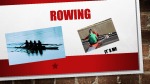 Rowing 1