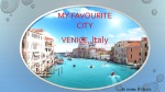 My favourite city Venice, Italy 1