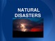 Natural disaster