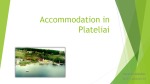 Accomodation in Plateliai 1