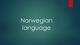 Norwegian language