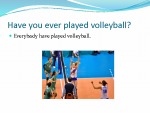 Have you ever? 19