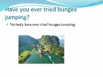 Have you ever? 5