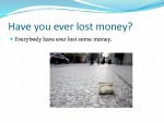 Have you ever? 8