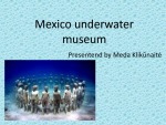 Mexico underwater museum 1