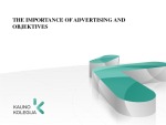 The importance of advertising and objectives 1