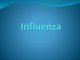 Influenza 