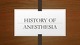 History of anesthesia