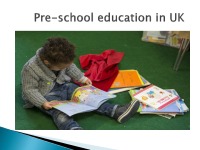 Pre - school education in UK 1