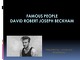 Famous people David Robert Joseph Beckham 