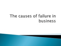 The causes of failure in business 1