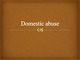 Domestic abuse