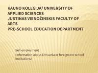 Information about Lithuania or foreign pre - school institutions 1