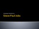 Steve Jobs powerpoint