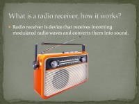 Radio receiver powerpoint 2