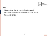 The reforms of financial services provision in the EU after 2008 financial crisis 3